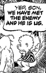 Pogo-We-have-met-the-enemy-and-he-is-us.png