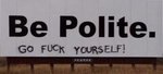 zzzBe Polite1.JPG
