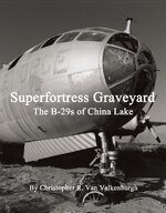 Superfortress Graveyard, The B-29s of China Lake.jpg