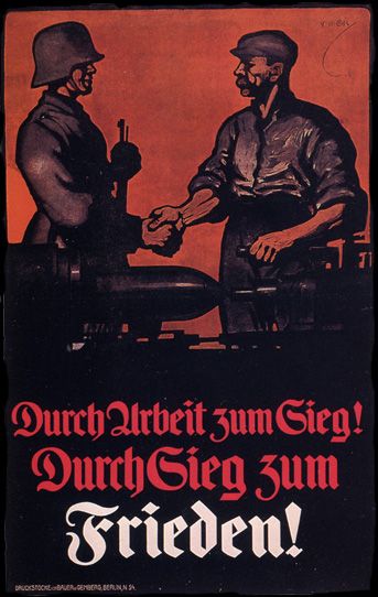 World War One German Propaganda Poster "Through Work To Victory"